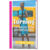 Turning Obstacles Into Opportunities E-book